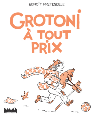 Grotoni à tout prix
