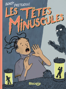 Les Têtes minuscules